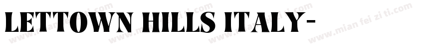 LETTOWN HILLS ITALY字体转换